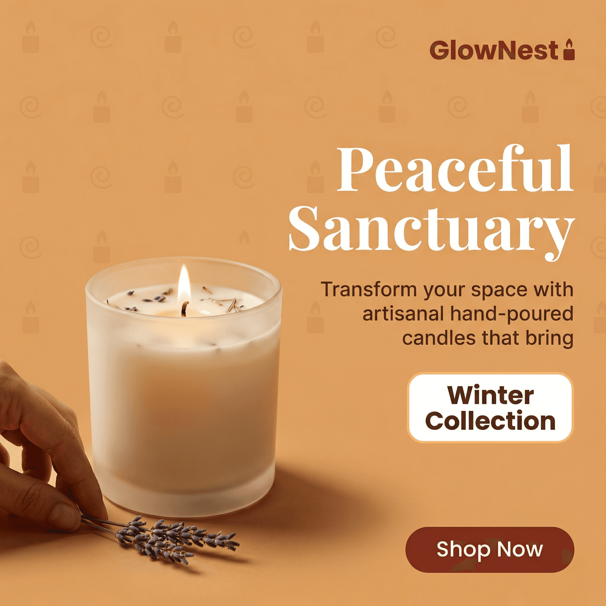 GlowNest Candles warm atmospheric ad showing hand-poured soy candle with calming ambiance.